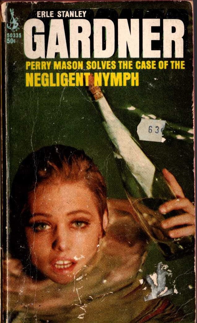 Erle Stanley Gardner  THE CASE OF THE NEGLIGENT NYMPH front book cover image