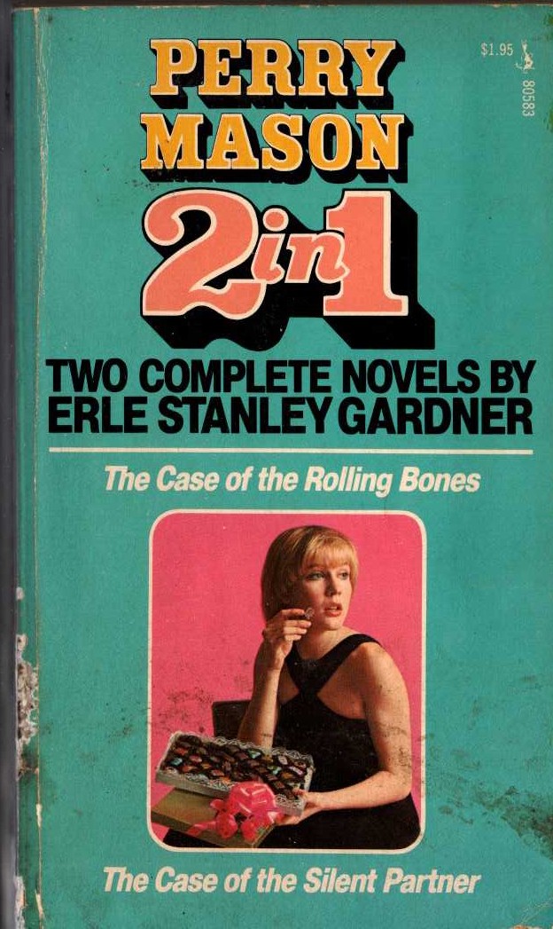 Erle Stanley Gardner  THE CASE OF THE ROLLING BONES and THE CASE OF THE SILENT PARTNER front book cover image