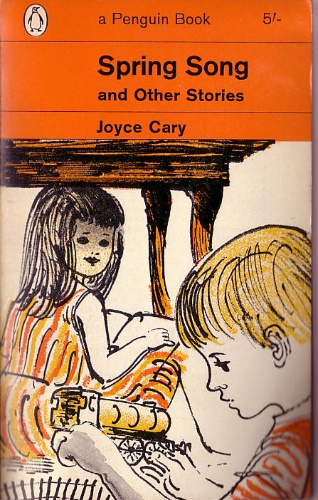 Joyce Cary  SPRING SONG and Other Stories front book cover image