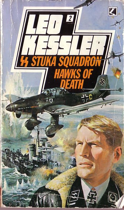 Leo Kessler  STUKA SQUADRON 2: HAWKS OF DEATH front book cover image