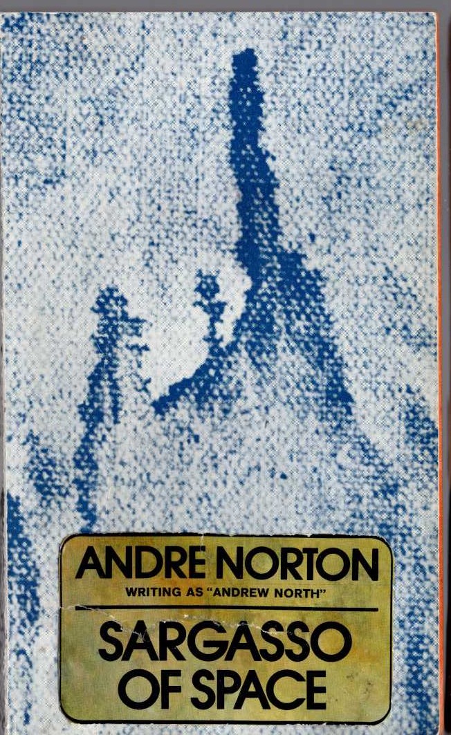 Andre Norton  SARGASSO OF SPACE front book cover image