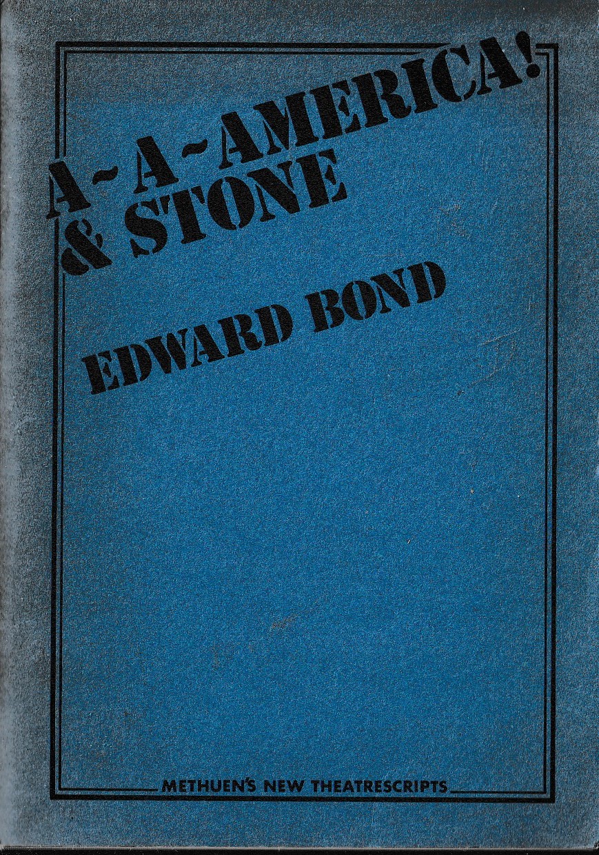 Edward Bond  A-A-AMERICA! & STONE front book cover image