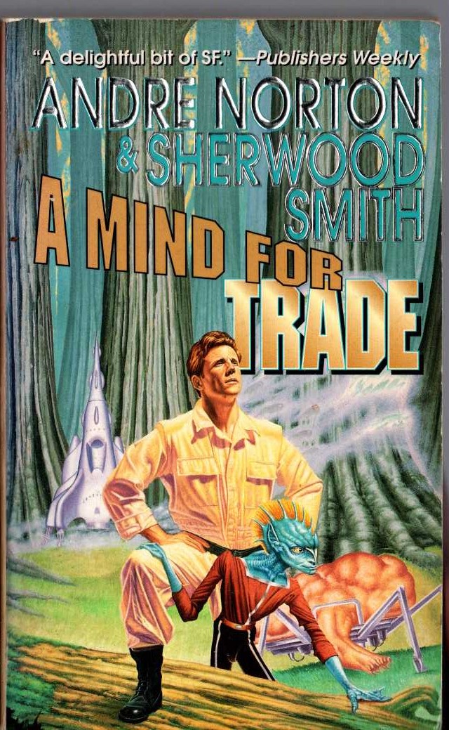 (Norton, Andre & Smith, Sherwood) A MIND FOR TRADE front book cover image