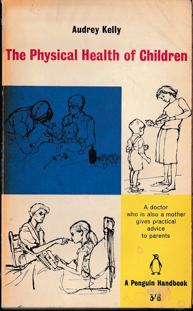 Audrey Kelly  THE PHYSICAL HEALTH OF CHILDREN front book cover image