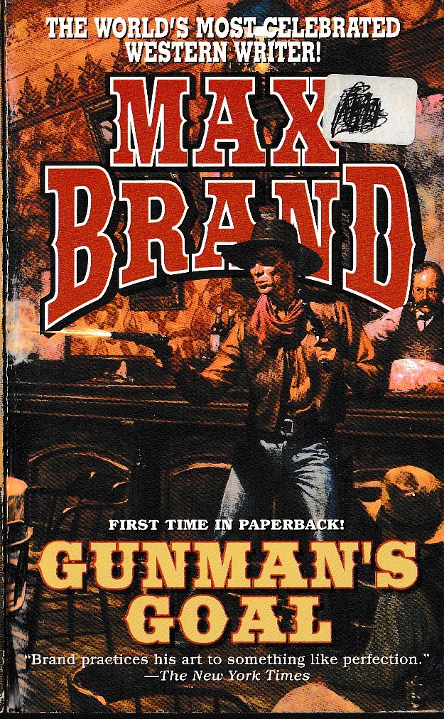 Max Brand  GUNMAN'S GOAL front book cover image