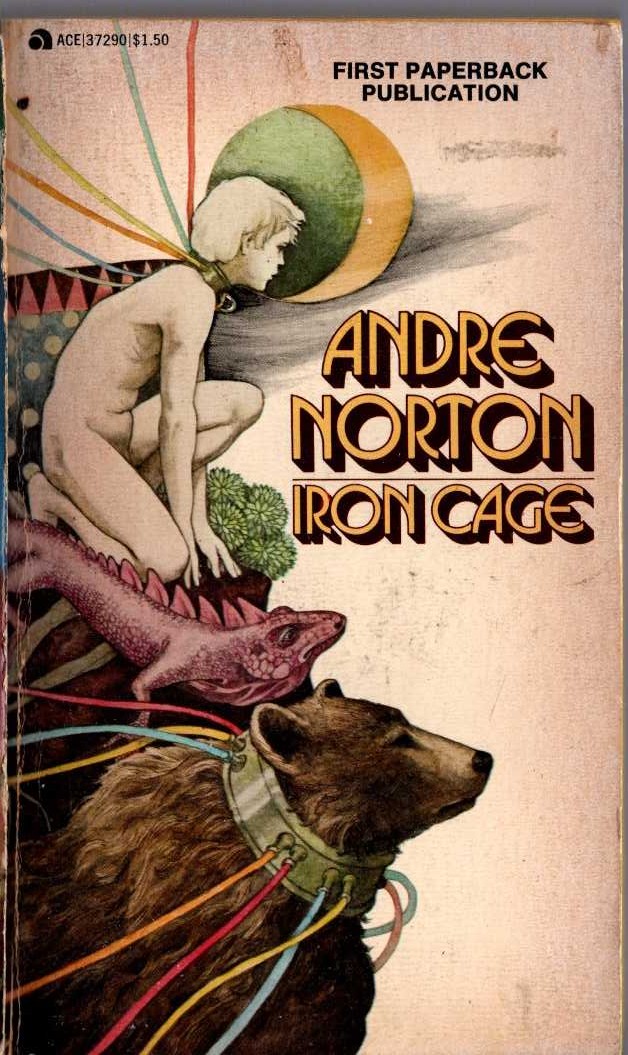 Andre Norton  IRON CAGE front book cover image