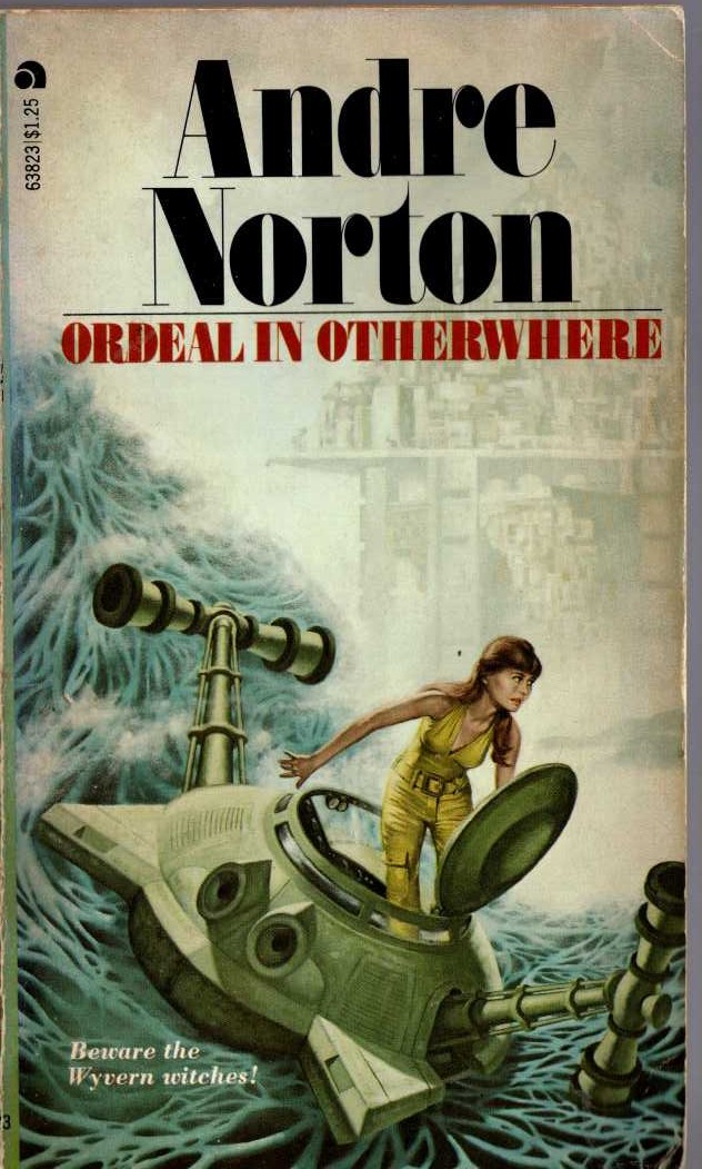 Andre Norton  ORDEAL IN OTHERWHERE front book cover image