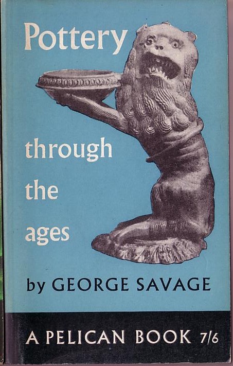 \ POTTERY THROUGH THE AGES George Savage front book cover image