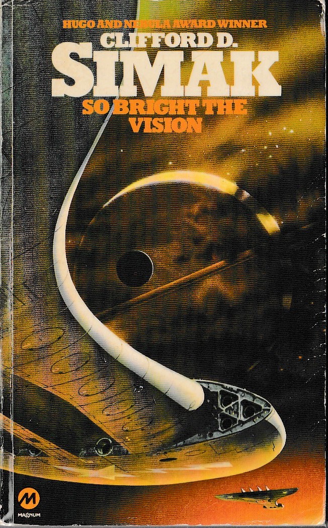 Clifford D. Simak  SO BRIGHT THE VISION front book cover image