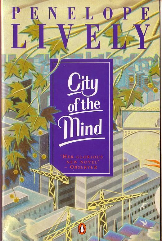 Penelope Lively  CITY OF THE MIND front book cover image