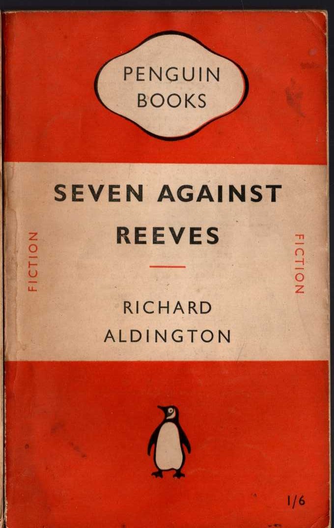 Richard Aldington  SEVEN AGAINST REEVES front book cover image