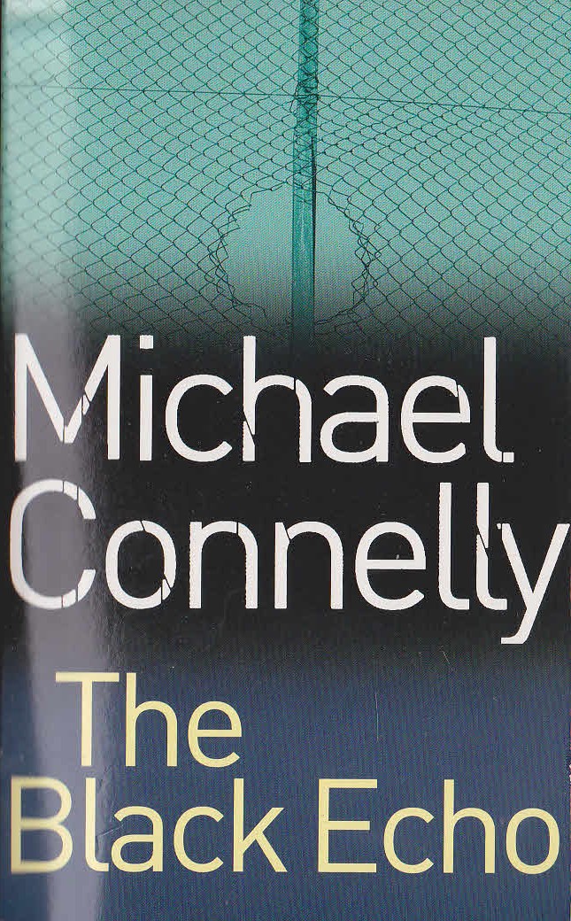 Michael Connelly  THE BLACK ECHO front book cover image