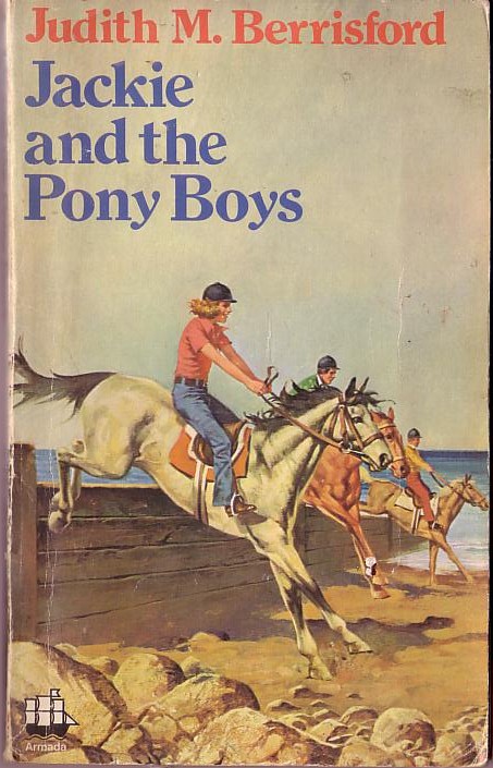 Judith M. Berrisford  JACKIE AND THE PONY BOYS front book cover image