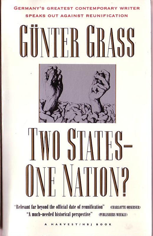 Gunter Grass  TWO STATES - ONE NATION? (non-fiction) front book cover image
