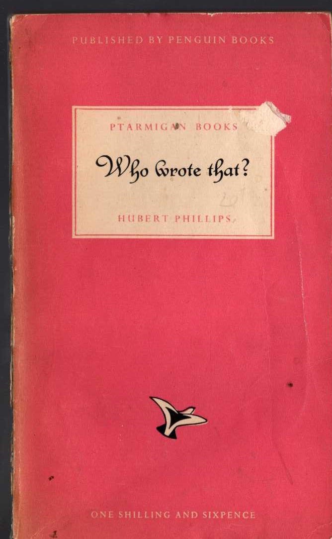 Hubert Phillips  WHO WROTE THAT? front book cover image