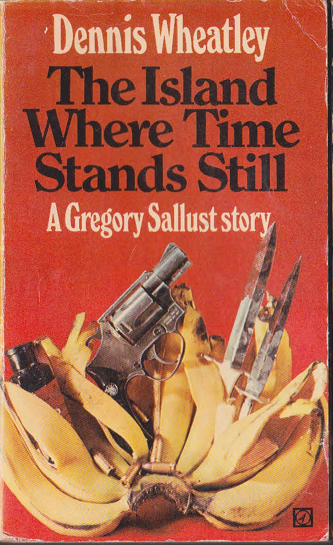 Dennis Wheatley  THE ISLAND WHERE TIME STANDS STILL front book cover image