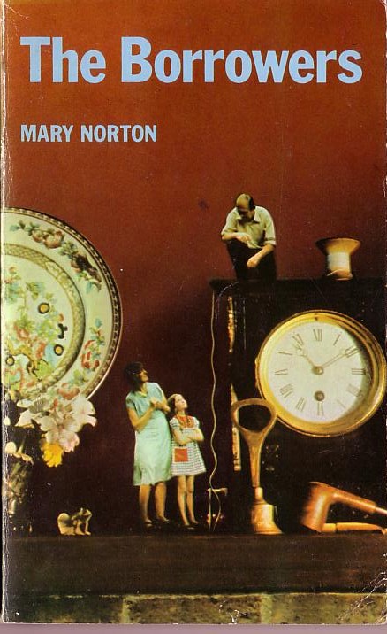 Mary Norton  THE BORROWERS front book cover image