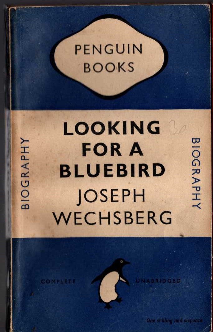 Joseph Wechsberg  LOOKING FOR A BLUEBIRD front book cover image