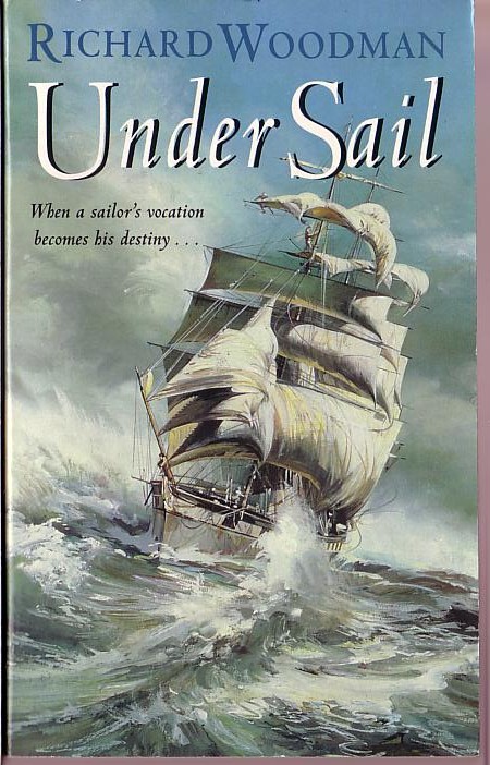 Richard Woodman  UNDER SAIL front book cover image