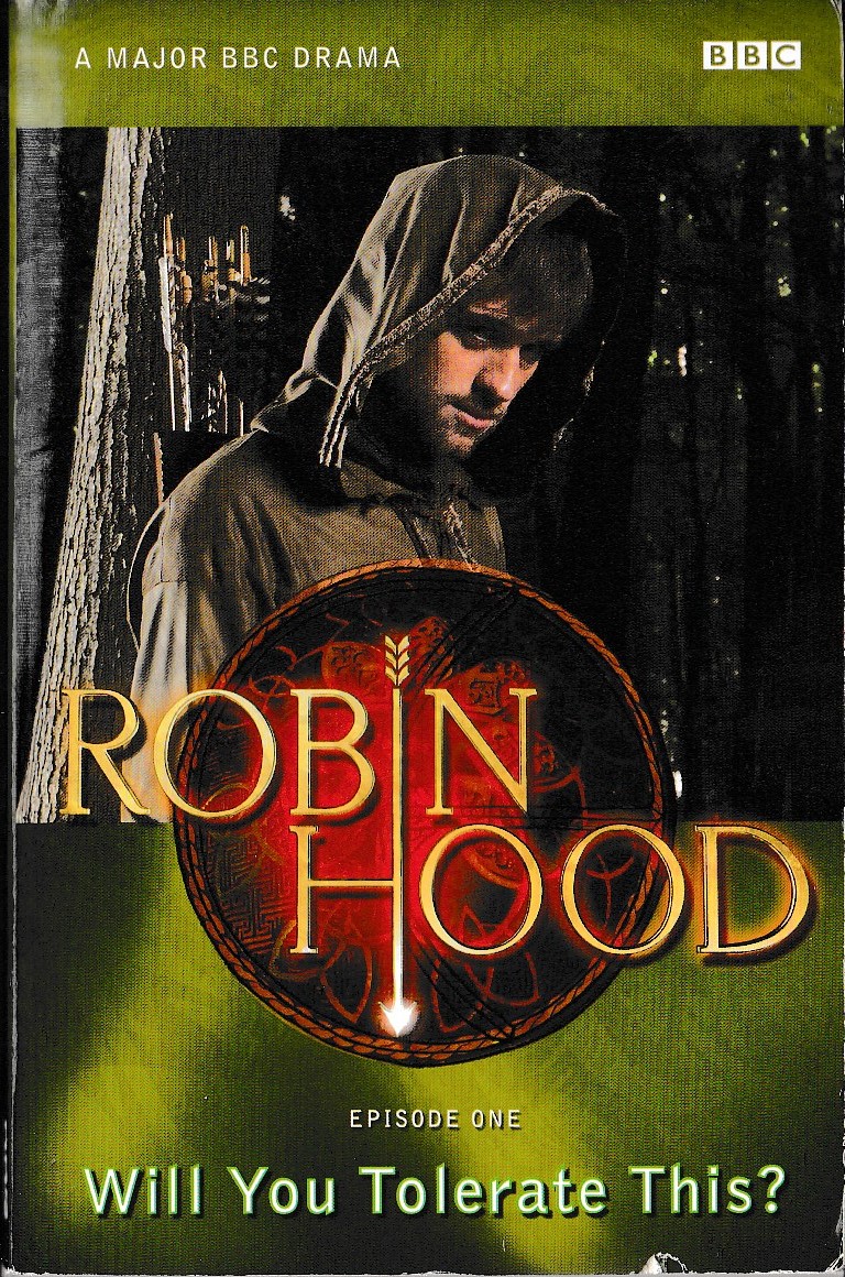 Kirsty Neale (adapts) ROBIN HOOD #1: WILL YOU TOLERATE THIS? front book cover image