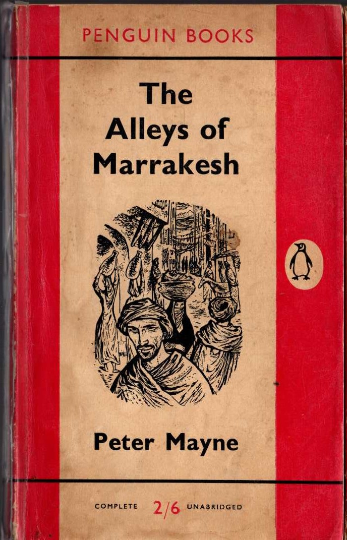 Peter Mayne  THE ALLEYS OF MARRAKESH front book cover image