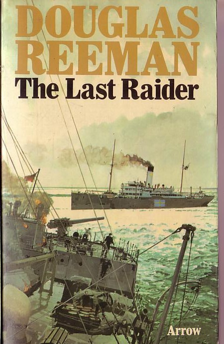 Douglas Reeman  THE LAST RAIDER front book cover image