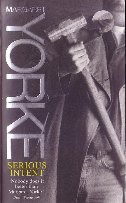 Margaret Yorke  SERIOUS INTENT front book cover image