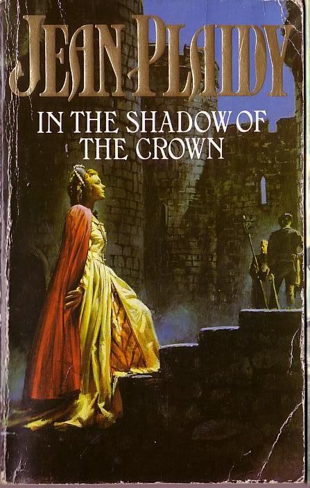 Jean Plaidy  IN THE SHADOW OF THE CROWN front book cover image