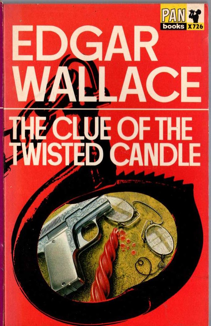 Edgar Wallace  THE CLLUE OF THE TWISTED CANDLE front book cover image