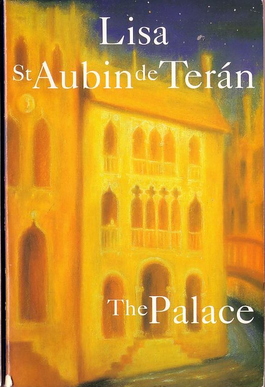 Lisa St.Aubin De Teran  THE PALACE front book cover image