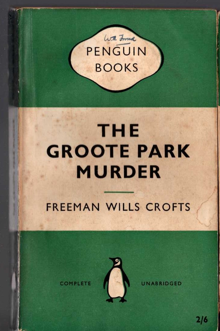 Freeman Wills Crofts  THE GROOTE PARK MURDER front book cover image