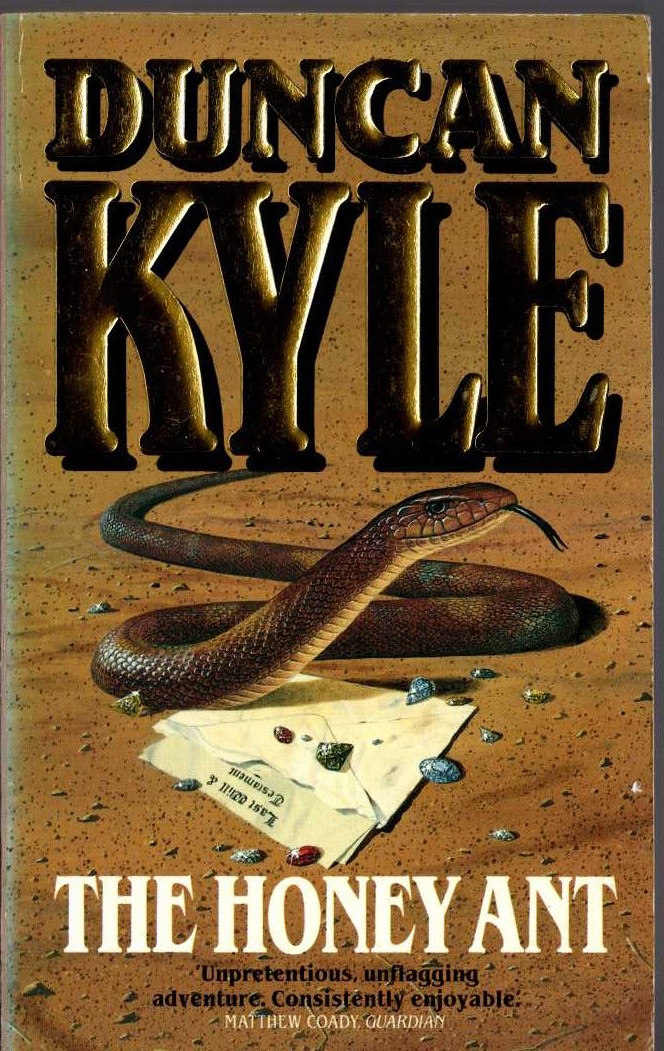 Duncan Kyle  THE HONEY ANT front book cover image
