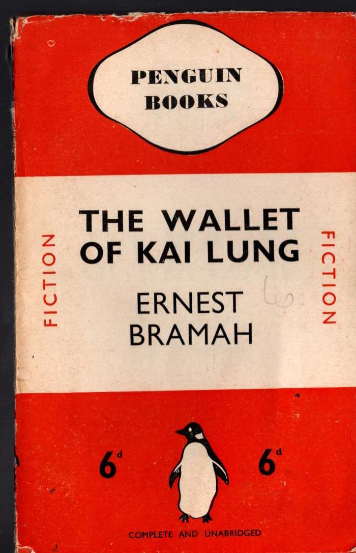 Ernest Bramah  THE WALLET OF KAI LUNG front book cover image