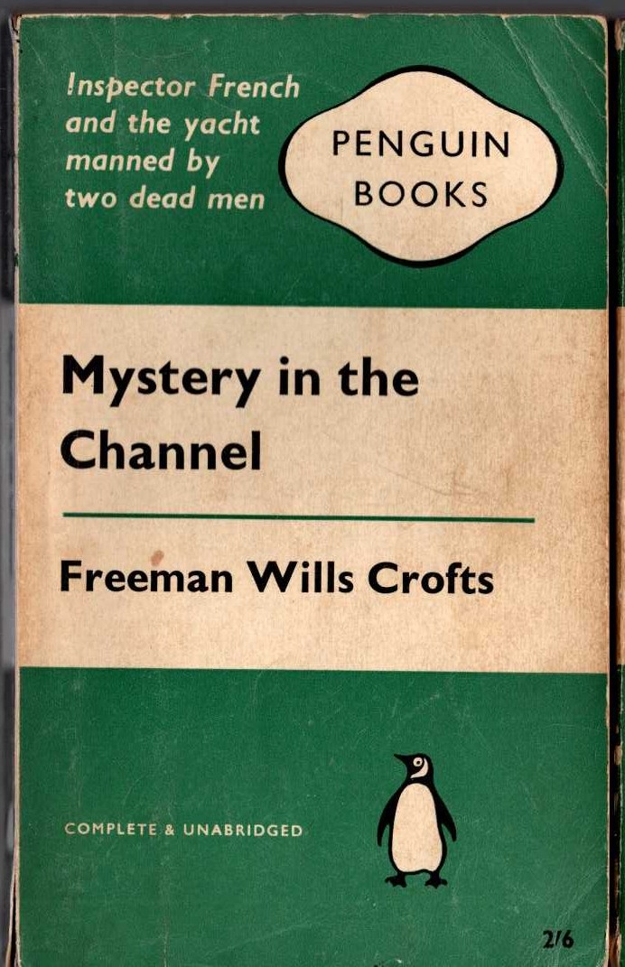Freeman Wills Crofts  MYSTERY IN THE CHANNEL front book cover image