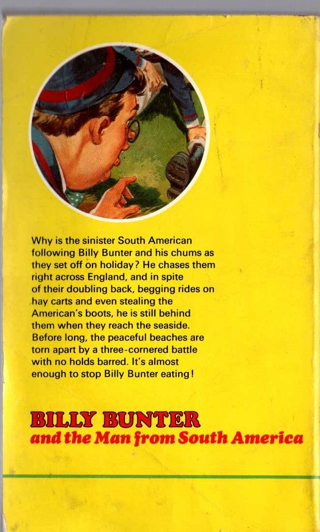 Frank Richards  BILLY BUNTER AND THE MAN FROM SOUTH AMERICA magnified rear book cover image