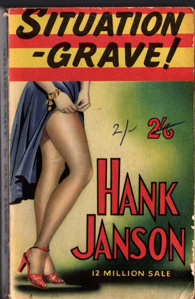 Hank Janson  SITUATION GRAVE front book cover image