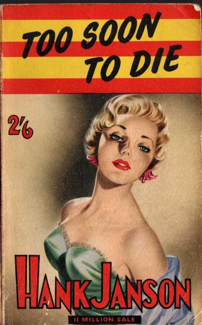 Hank Janson  TOO SOON TO DIE front book cover image