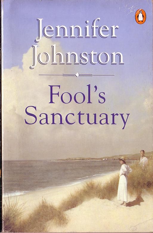 Jennifer Johnston  FOOL'S SANCTUARY front book cover image