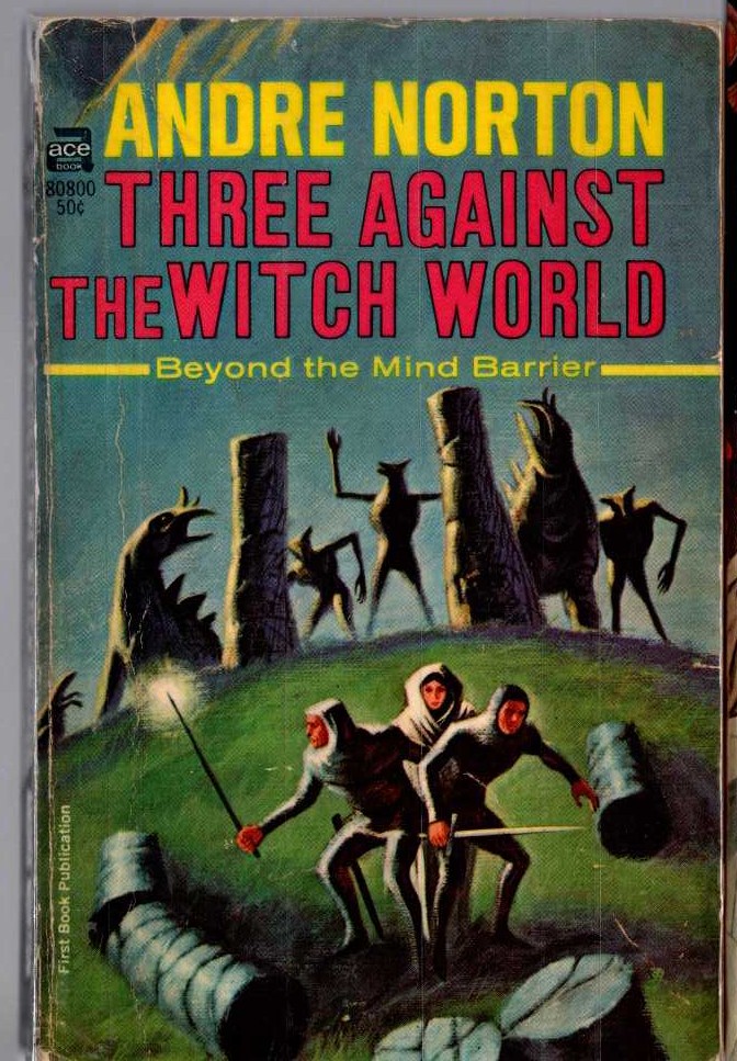 Andre Norton  THREE AGAINST THE WITCH WORLD front book cover image