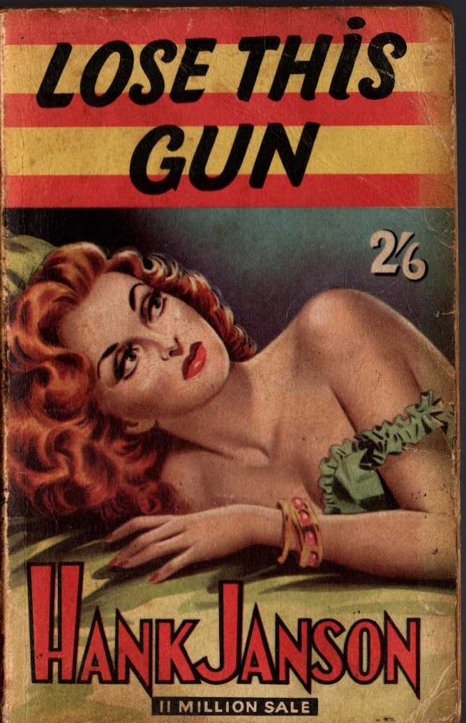 Hank Janson  LOSE THIS GUN front book cover image