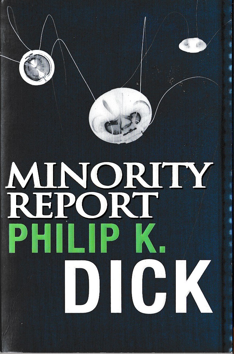 Philip K. Dick  MINORITY REPORT front book cover image