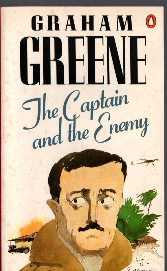 Graham Greene  THE CAPTAIN AND THE ENEMY front book cover image