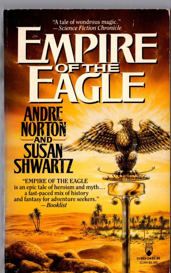 (Norton, Andre & Shwartz, Susan) EMPIRE OF THE EAGLE front book cover image