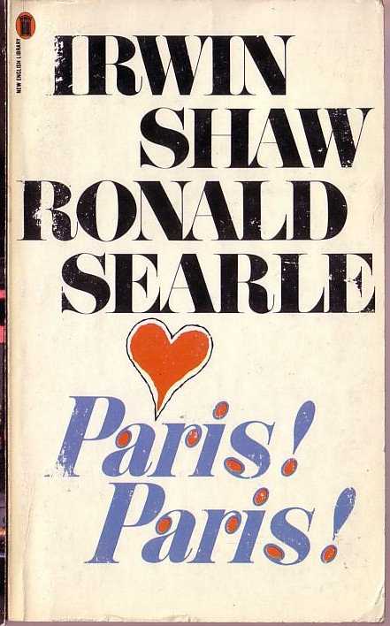 (Shaw, Irwin & Ronald Searle) PARIS! PARIS! front book cover image