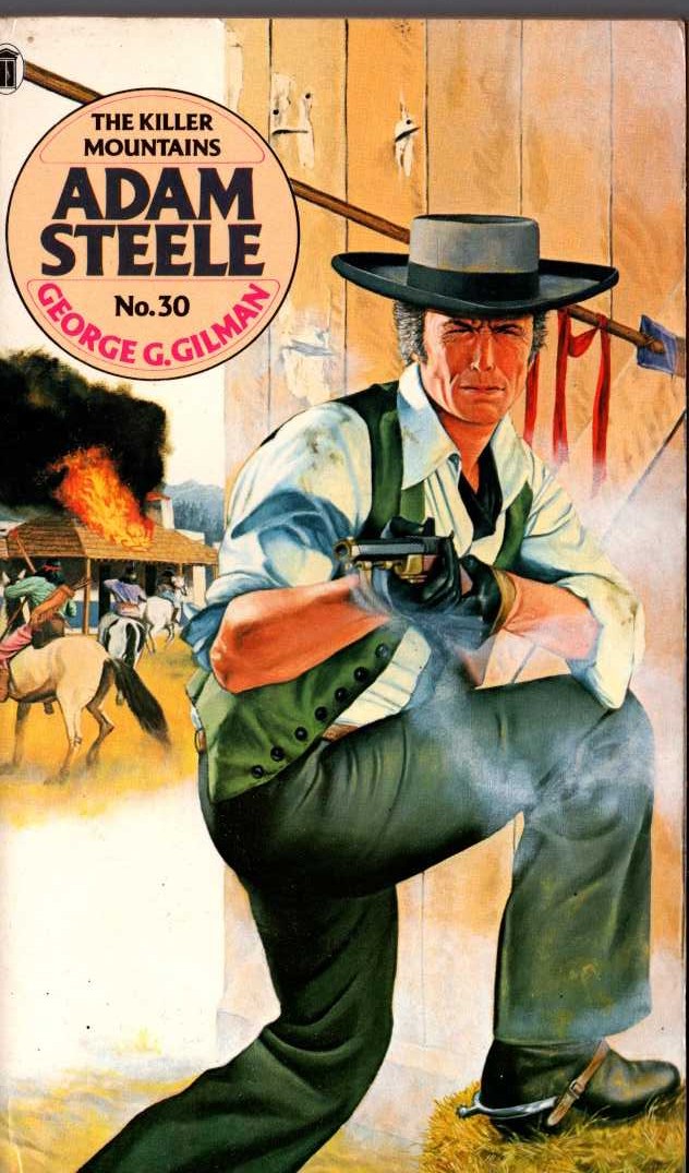 George G. Gilman  ADAM STEELE 30: THE KILLER MOUNTAINS front book cover image