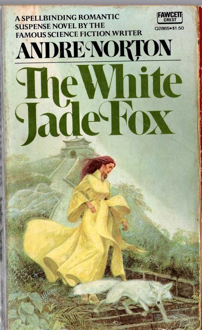 Andre Norton  THE WHITE JADE FOX front book cover image