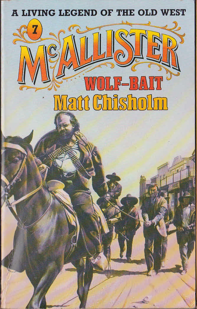 Matt Chisholm  McALLISTER - WOLF-BAIT front book cover image