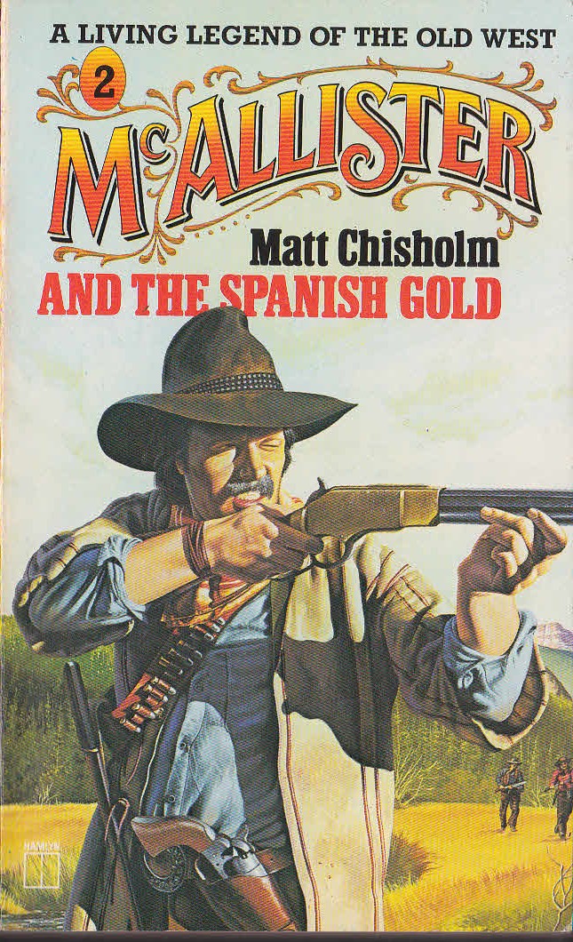 Matt Chisholm  McALLISTER AND THE SPANISH GOLD front book cover image
