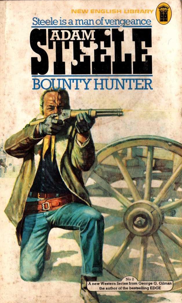 George G. Gilman  ADAM STEELE 2: BOUNTY HUNTER front book cover image