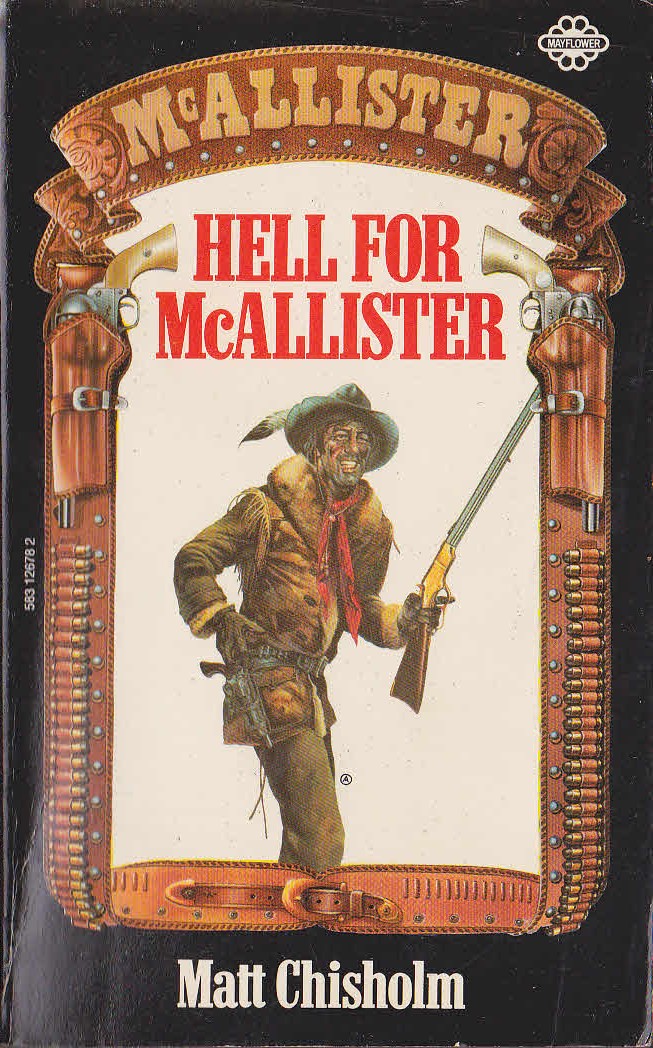 Matt Chisholm  HELL FOR McALLISTER front book cover image